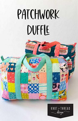 KNOT + THREAD DESIGN: Patchwork Duffle